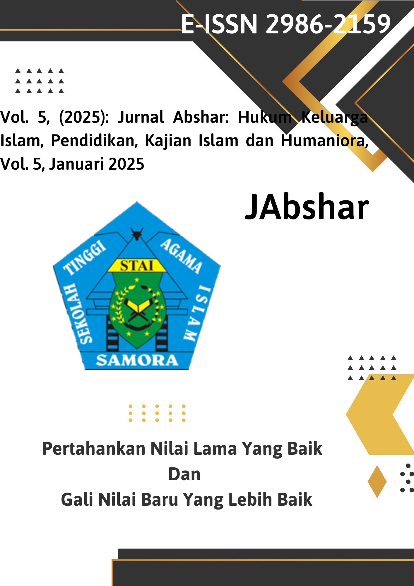 Jurnal Abshar: Hukum Keluarga Islam, Pendidikan, Kajian Islam dan Humaniora, Vol. 5 Januari 2025